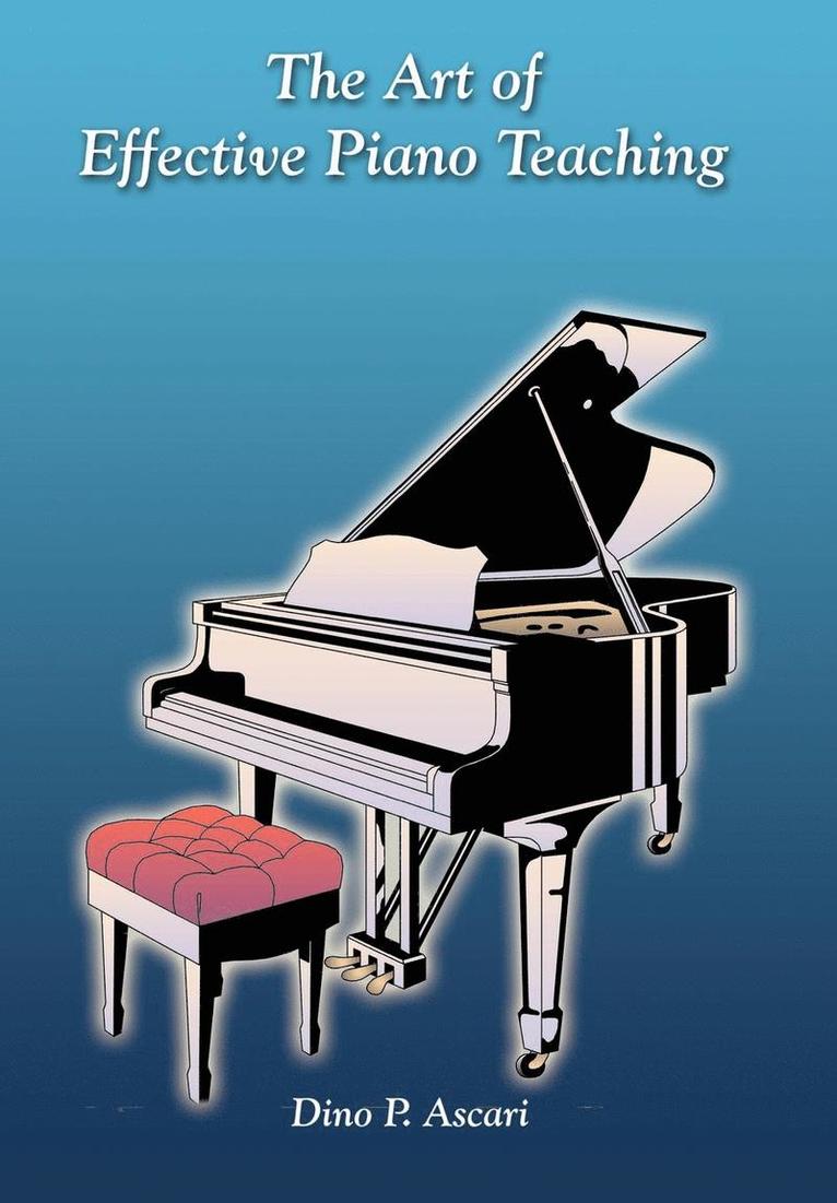 The Art of Effective Piano Teaching 1