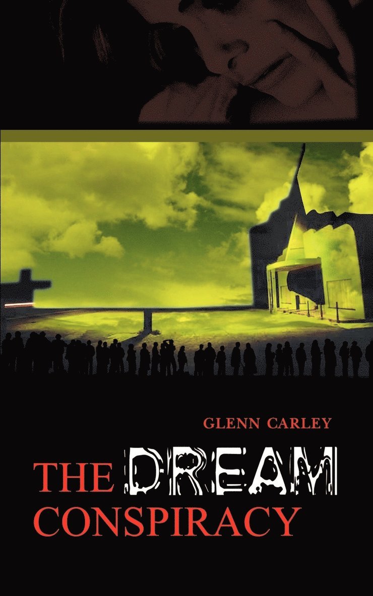 The Dream Conspiracy 1
