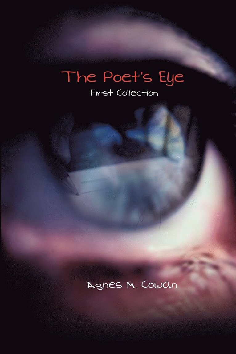 A. M. Cowan, Agnes M. Cowan - Poet's Eye, Häftad