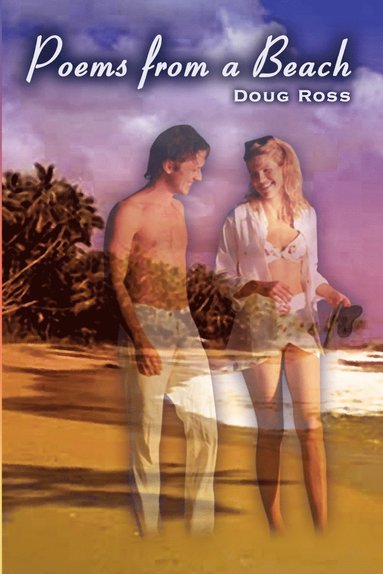 Doug Ross - Poems from a Beach, Häftad