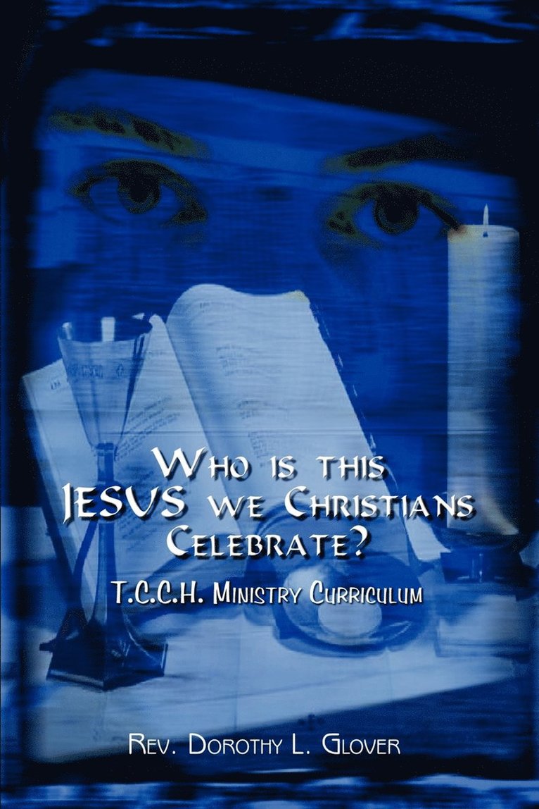 Who is This Jesus We Christians Celebrate? 1