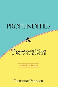 bokomslag Profundities and Perversities