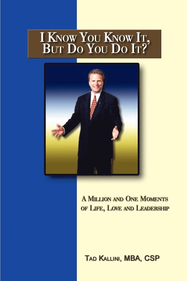 I Know You Know it, But Do You Do It? 1
