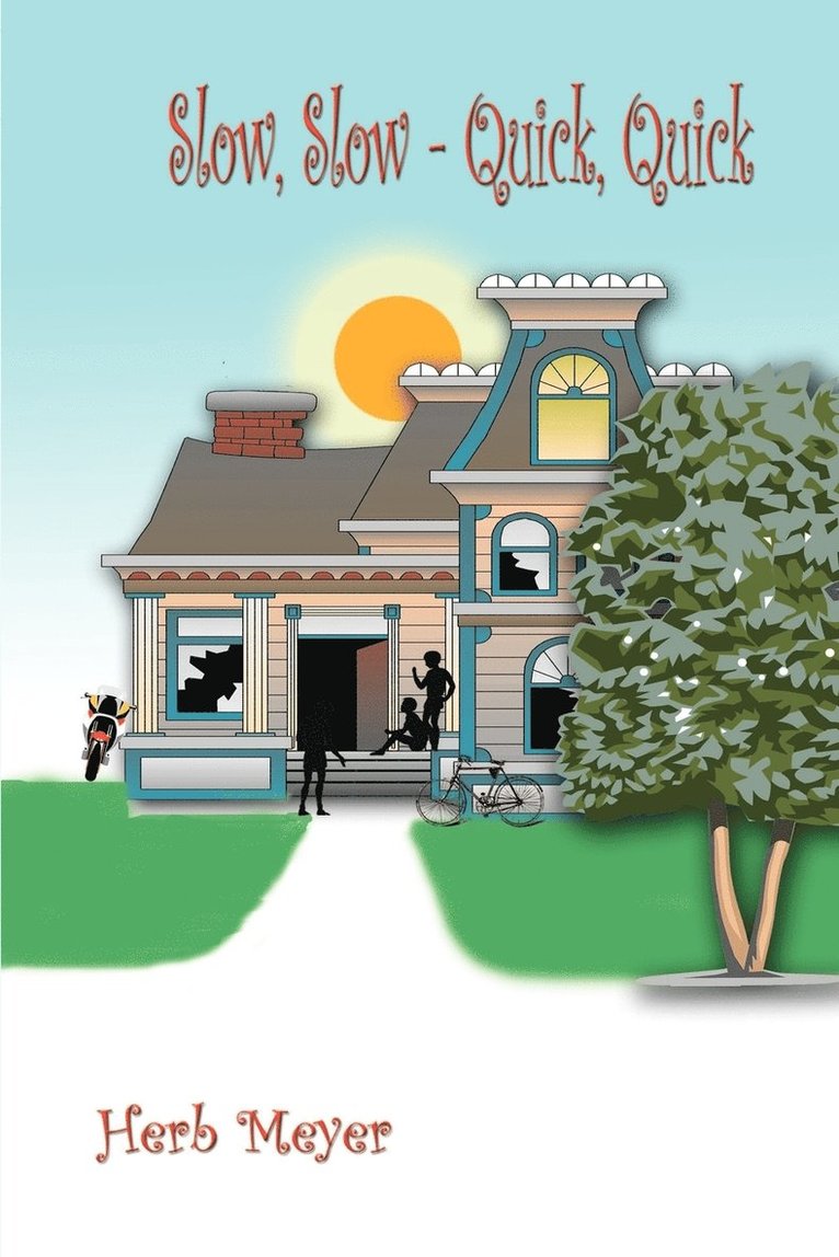 Slow, Slow-quick, Quick