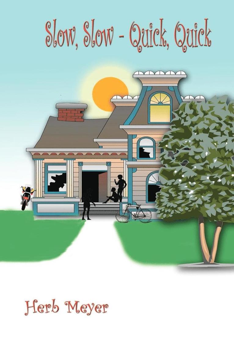 Slow, Slow-quick, Quick