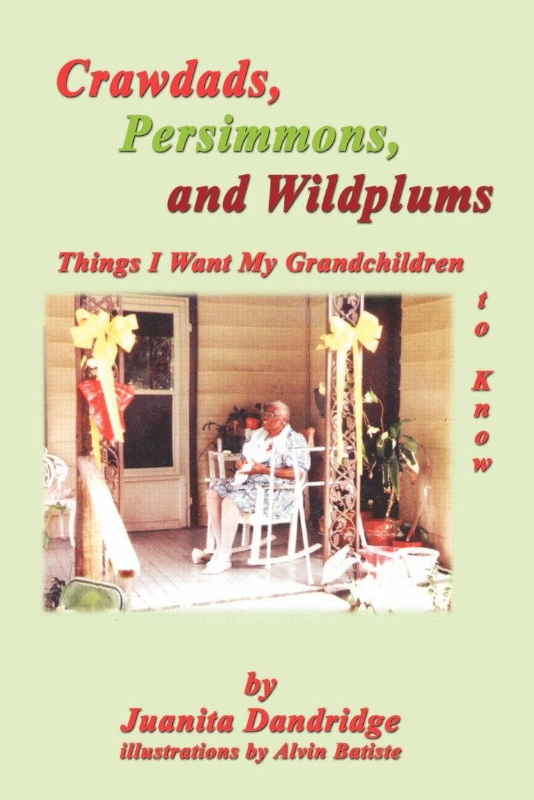 Crawdads, Persimmons, and Wildplums 1