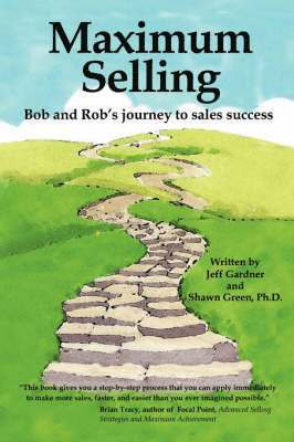 Jeff Gardner, Shawn Green - Maximum Selling, Häftad