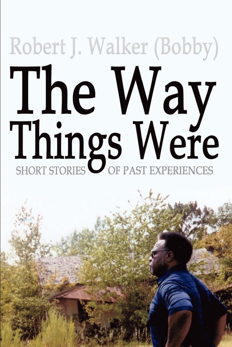 The Way Things Were 1