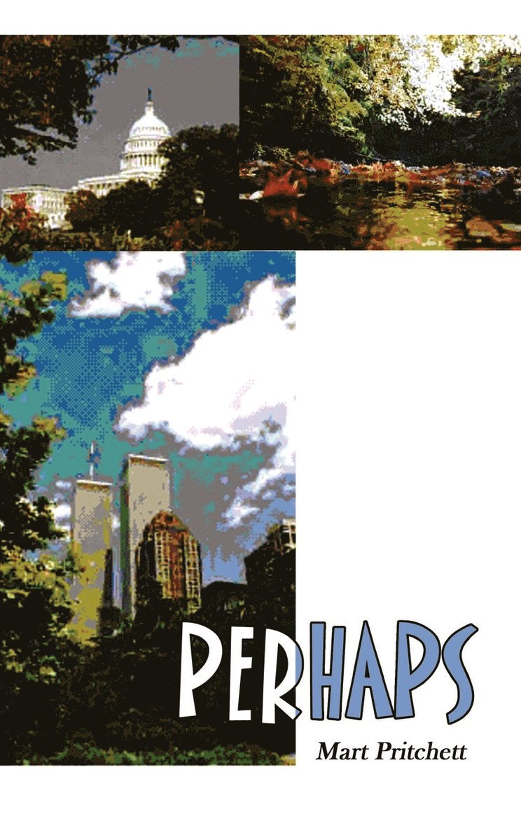 Mart Pritchett - Perhaps, Inbunden