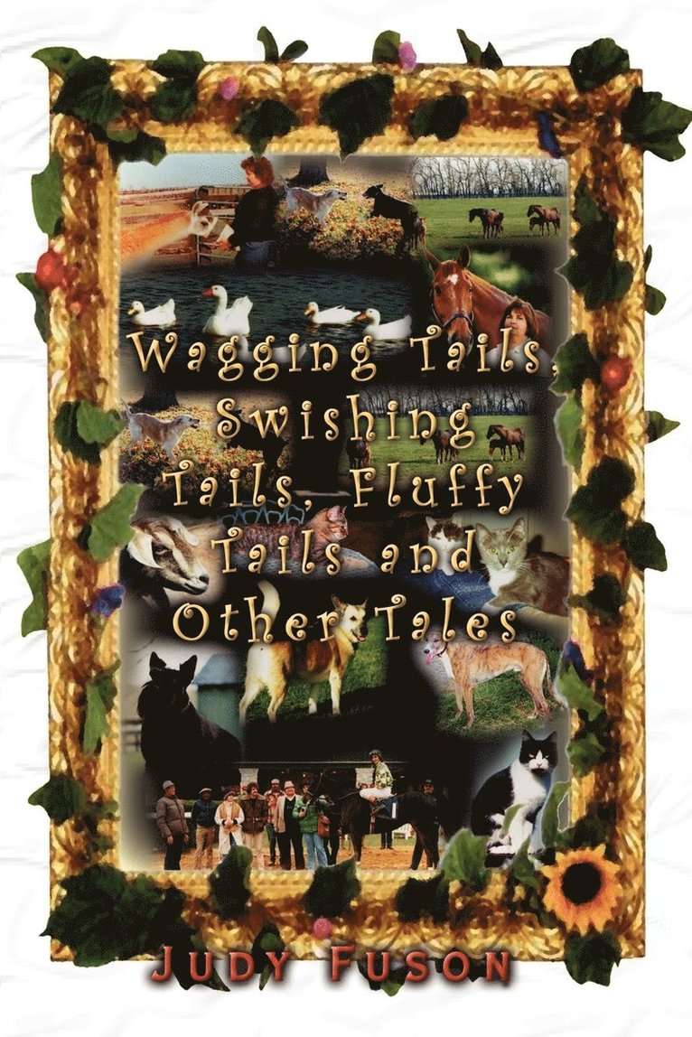 Wagging Tails, Swishing Tails, Fluffy Tails and Other Tales 1