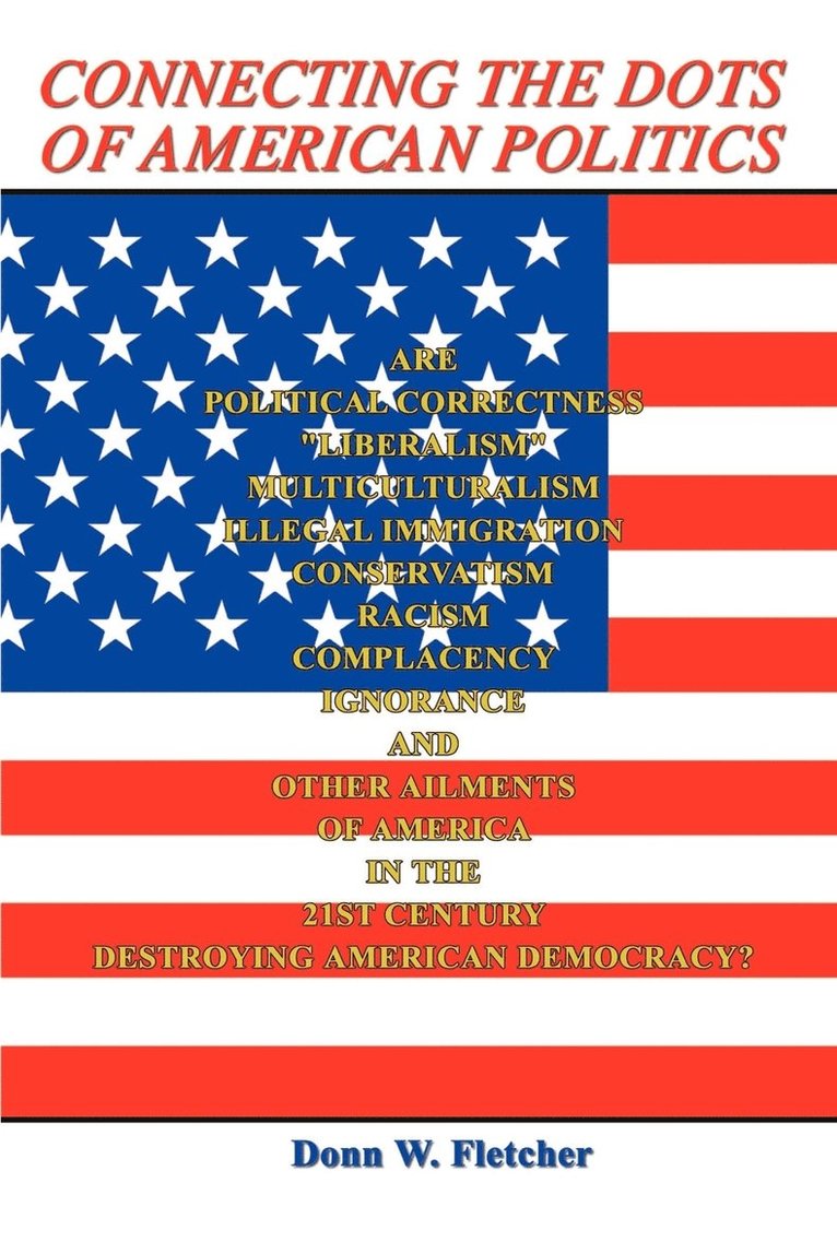 Connecting the Dots of American Politics