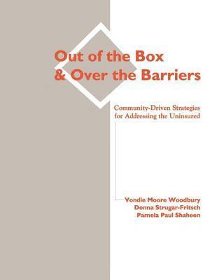 Donna Strugar-Fritsch - Out of the Box and Over the Barriers, Häftad
