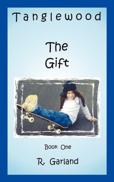 bokomslag Tanglewood: The Gift Book One
