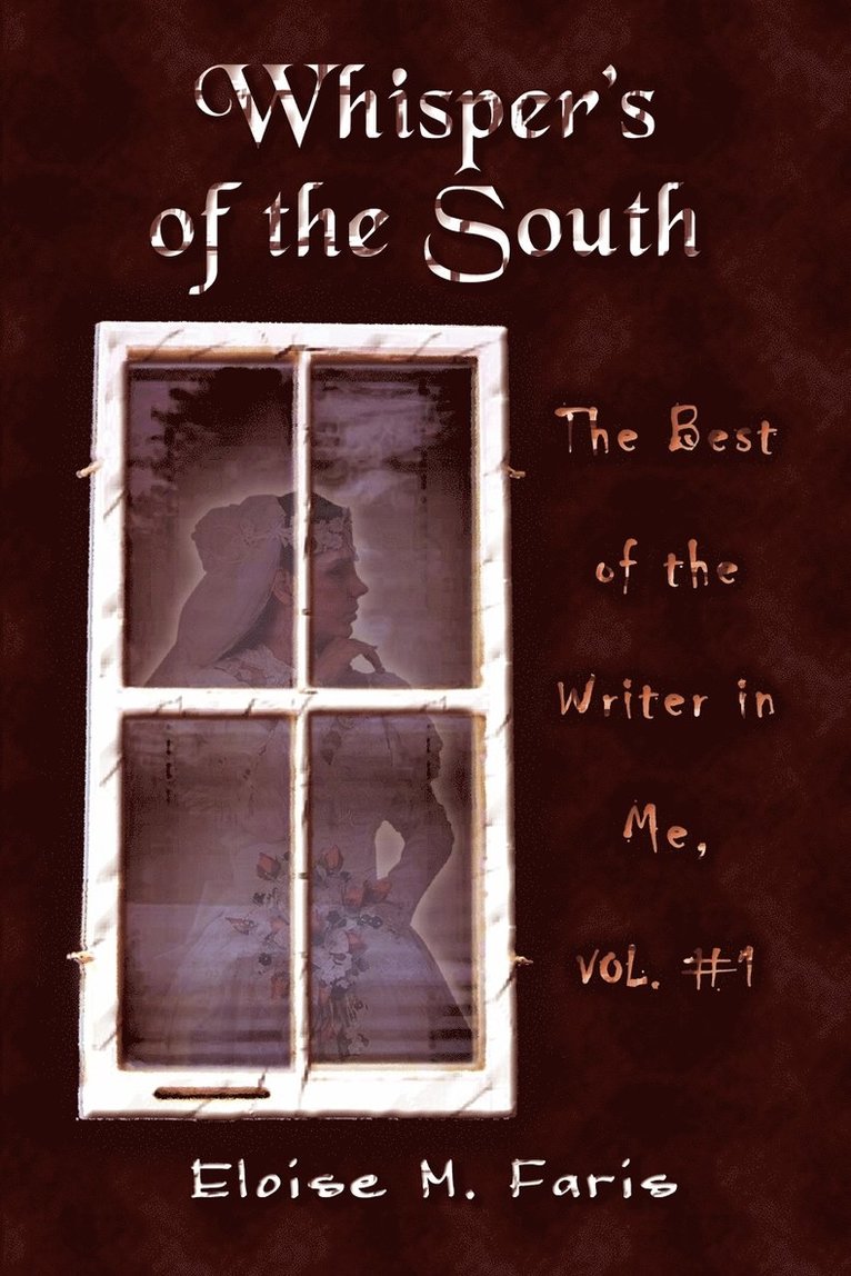 Whispers of the South: v. 1 1