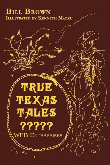 bokomslag True Texas Tales?