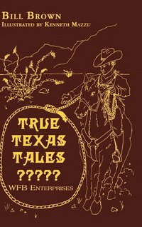 bokomslag True Texas Tales?