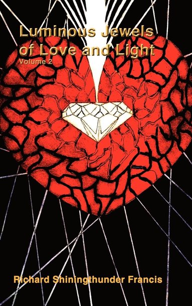 bokomslag Luminous Jewels of Love and Light: Volume 2