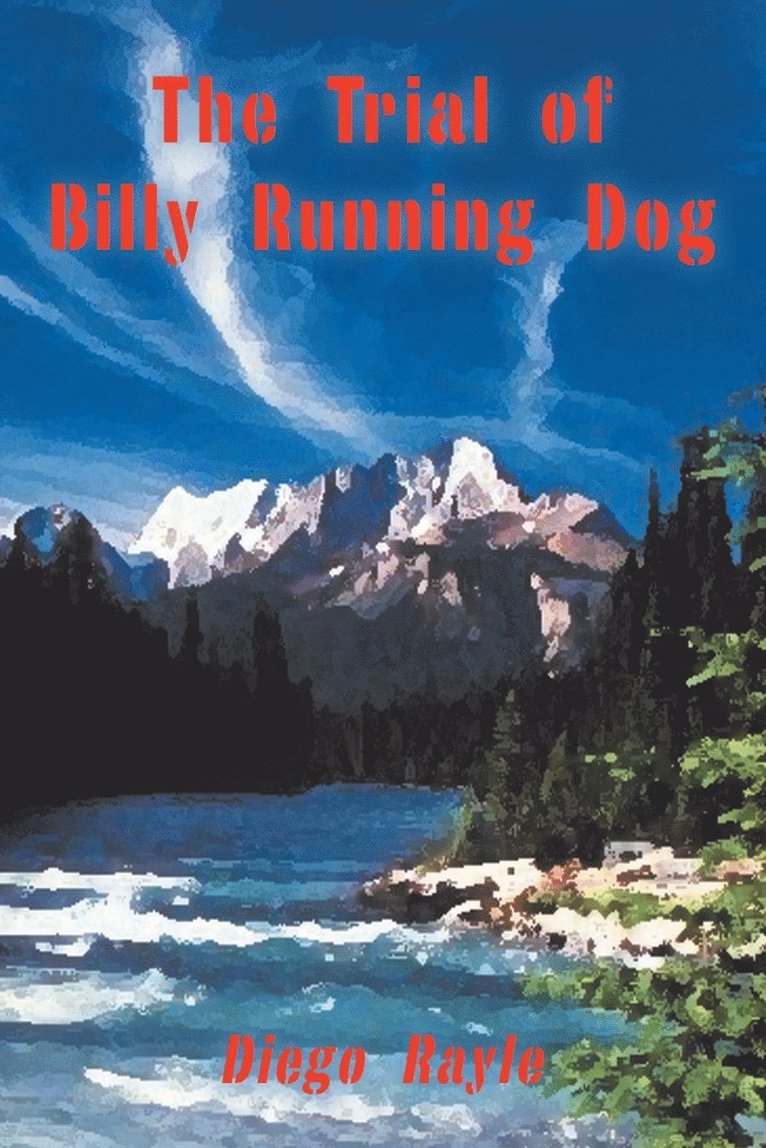 Diego Rayle - Trial of Billy Running Dog, Häftad