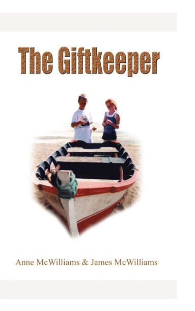 James McWilliams - Giftkeeper, Inbunden