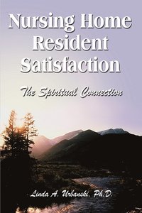 bokomslag Nursing Home Resident Satisfaction