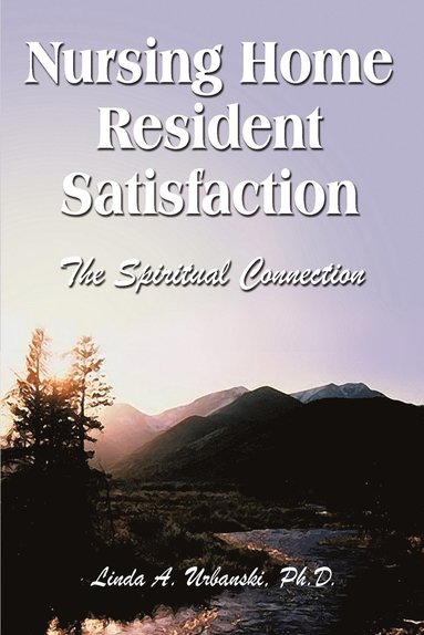 bokomslag Nursing Home Resident Satisfaction