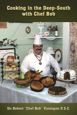 bokomslag Cooking in the Deep-south with Chef Bob