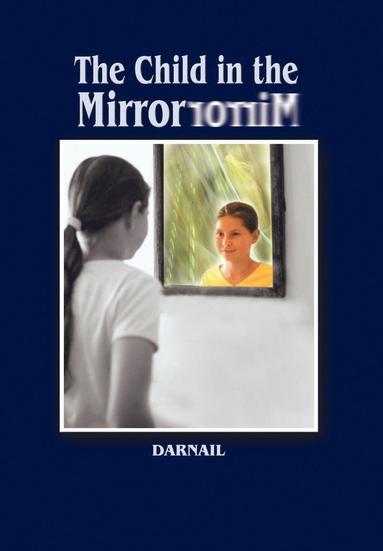 bokomslag The Child in the Mirror