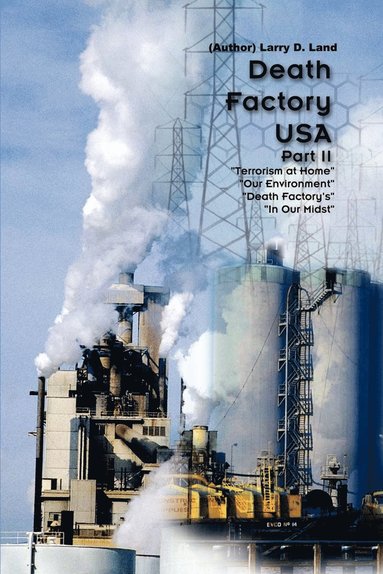 bokomslag Death Factory U.S.A: Pt. II