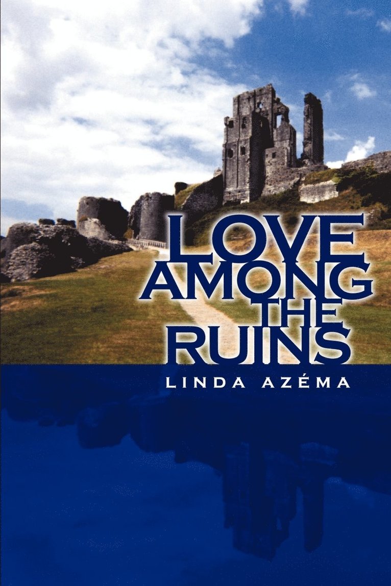 Love Among the Ruins 1