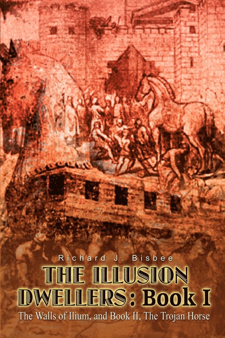 The Illusion Dwellers: Bk. I, Bk. II 1