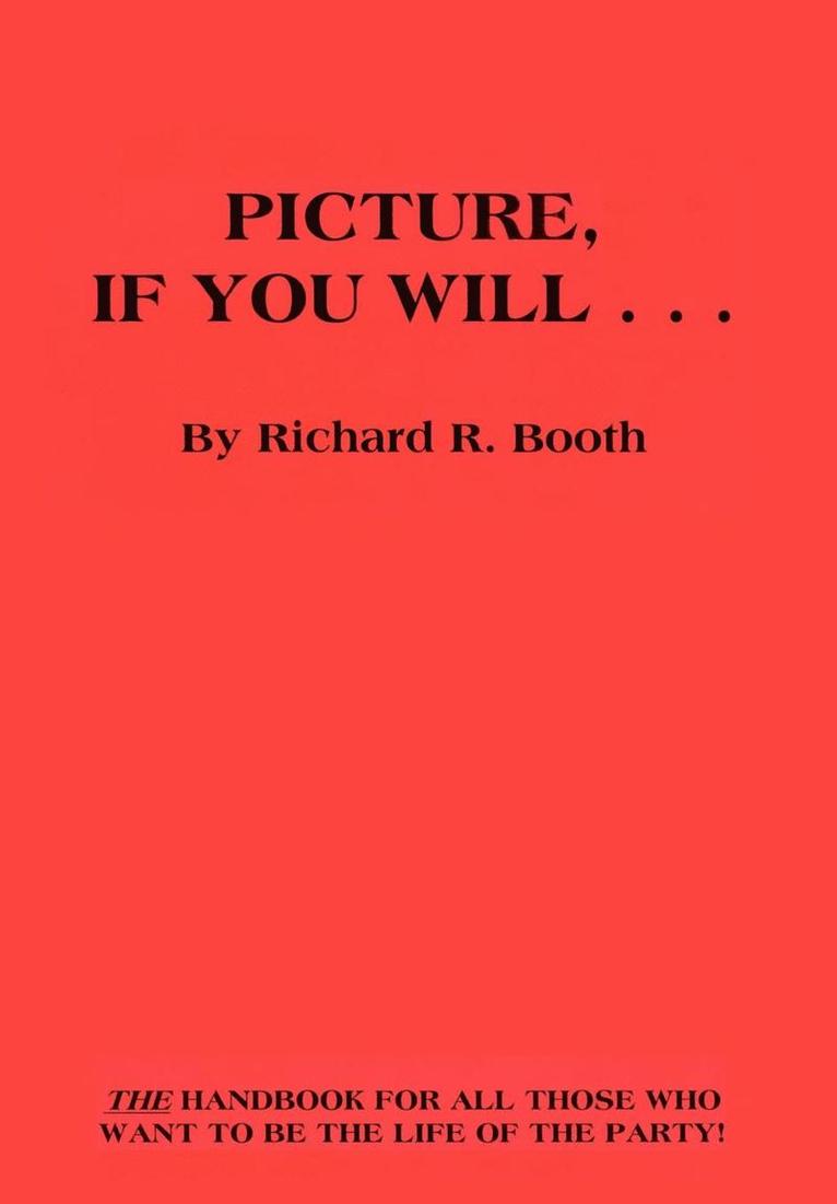 Picture, If You Will... 1