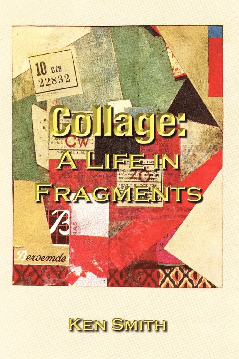 Ken Smith - Collage, Häftad