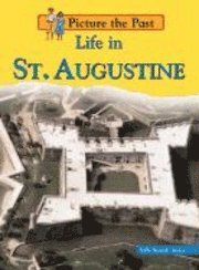 Life in St. Augustine 1