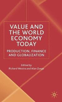 bokomslag Value and the World Economy Today
