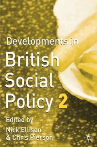 bokomslag Developments in British Social Policy