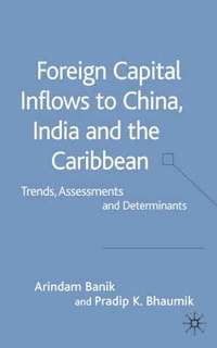 bokomslag Foreign Capital Inflows to China, India and the Caribbean