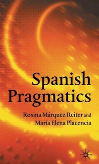 bokomslag Spanish Pragmatics