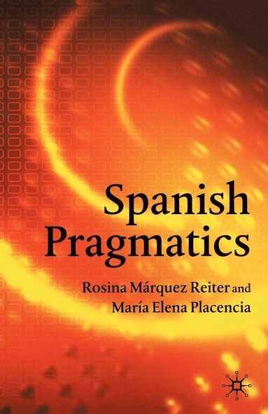 bokomslag Spanish Pragmatics