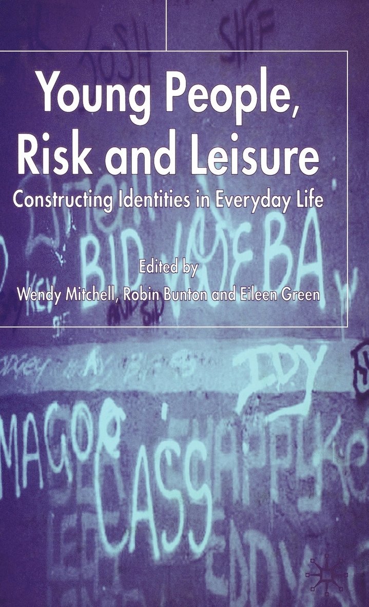 Young People, Risk and Leisure 1