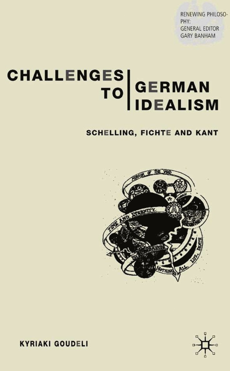 K. Goudeli - Challenges to German Idealism, Inbunden