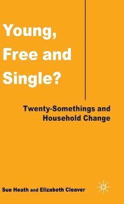Young, Free and Single? 1