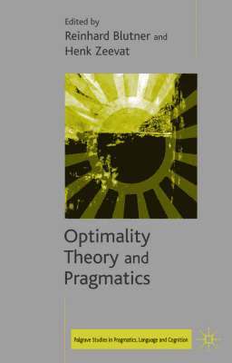 Optimality Theory and Pragmatics 1