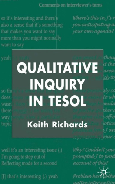 K. Richards - Qualitative Inquiry in TESOL, Inbunden