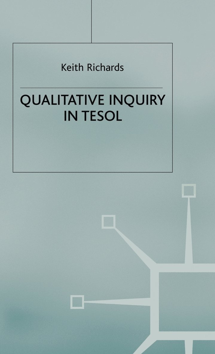 Qualitative Inquiry in TESOL 1