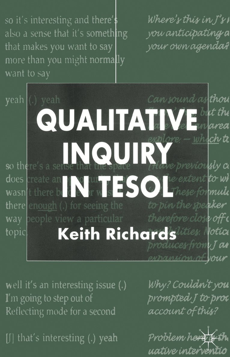 K. Richards, Keith Richards - Qualitative Inquiry in TESOL, Häftad