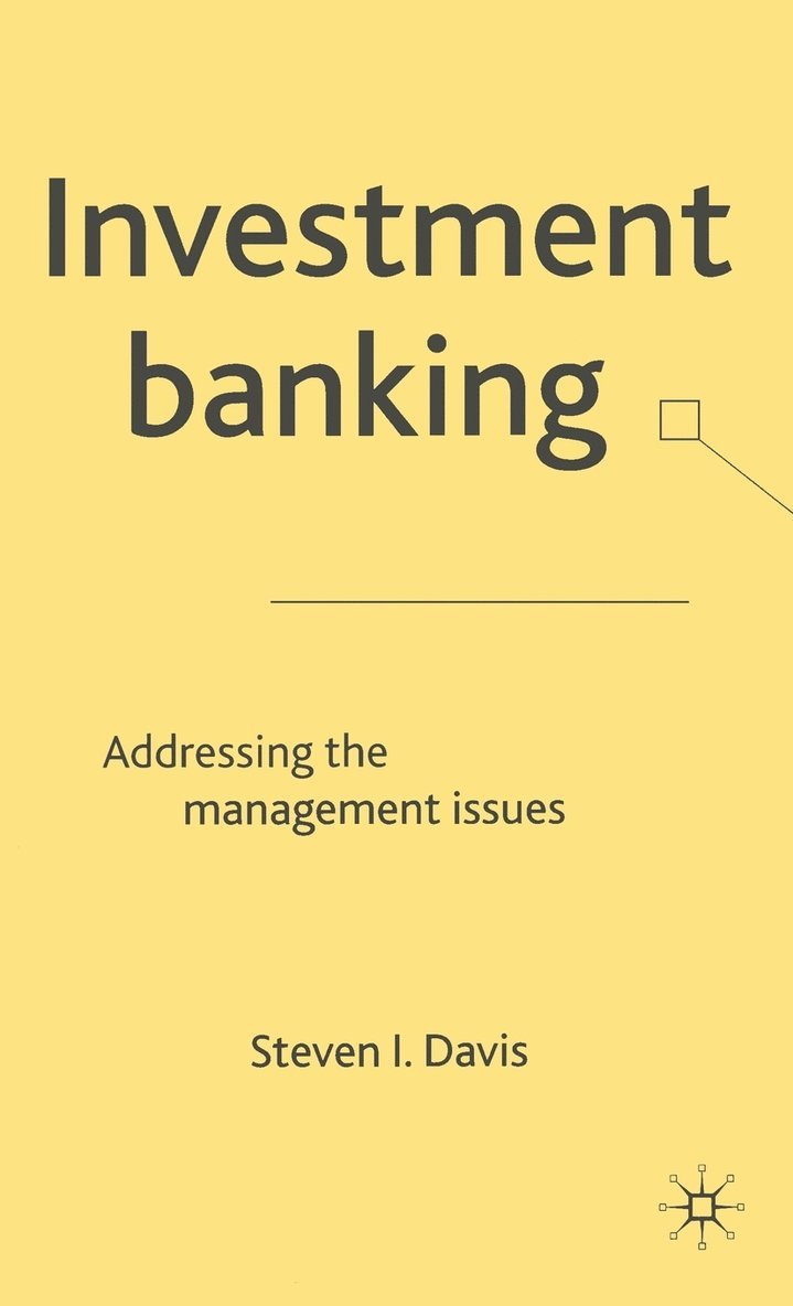 S. Davis, Steven I. Davis - Investment Banking, Inbunden