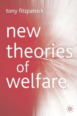 New Theories of Welfare 1