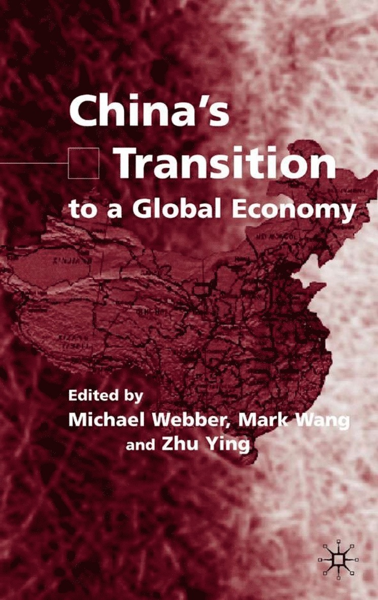 China's Transition to a Global Economy 1