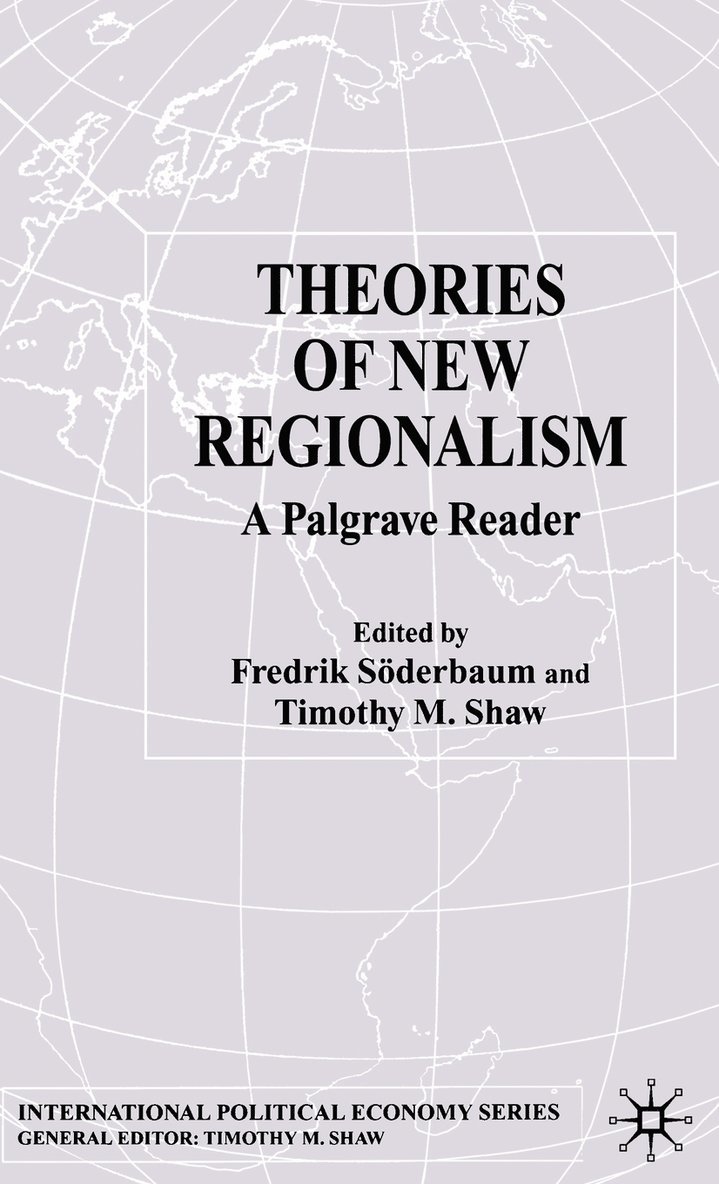 Theories of New Regionalism 1
