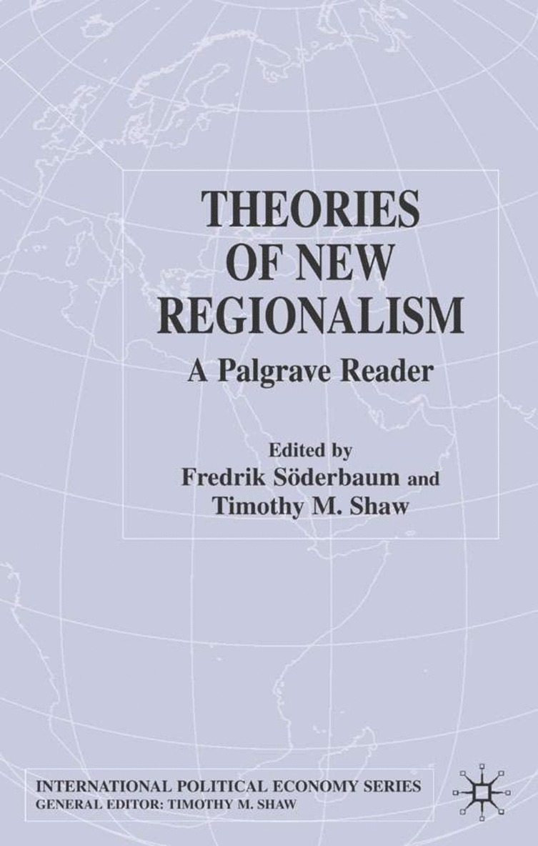 Theories of New Regionalism 1